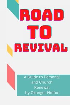 ROAD TO REVIVAL