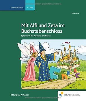 Mit Alfi und Zeta im Buchstabenschloss