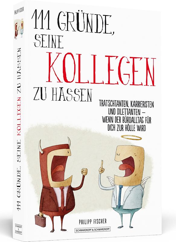 111 Gründe, seine Kollegen zu hassen