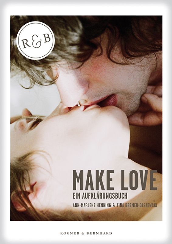 Make Love Flexcover. Ein Aufklärungsbuch