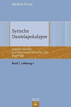 Jüdische Schriften aus hellenistisch-römischer Zeit - Neue Folge... / Syrische Danielapokalypse