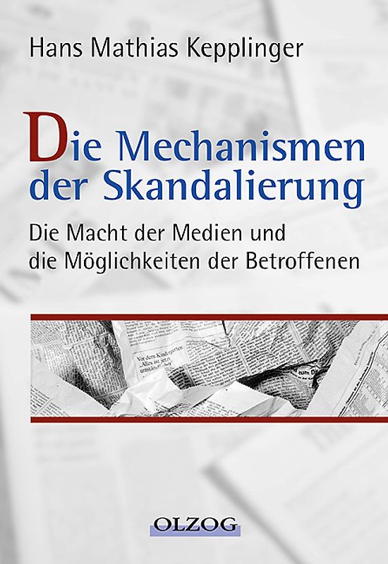 Die Mechanismen der Skandalierung