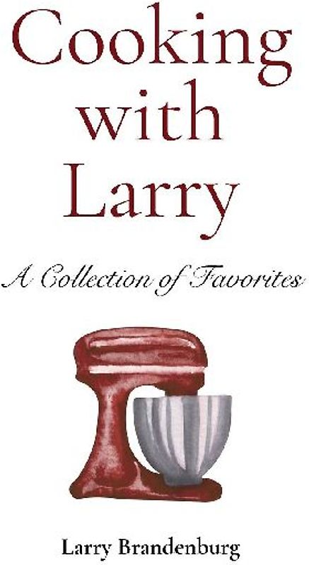 Cooking with Larry