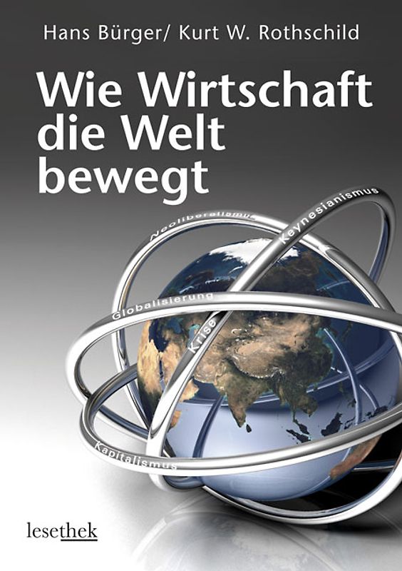 Wie Wirtschaft die Welt bewegt