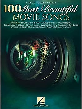 100 Most Beautiful Movie Songs Piano/Vocal/Guitar Songbook Sheet Music for Iconic Film Themes Easy Arrangements for All Skill Levels Popular Movie Music