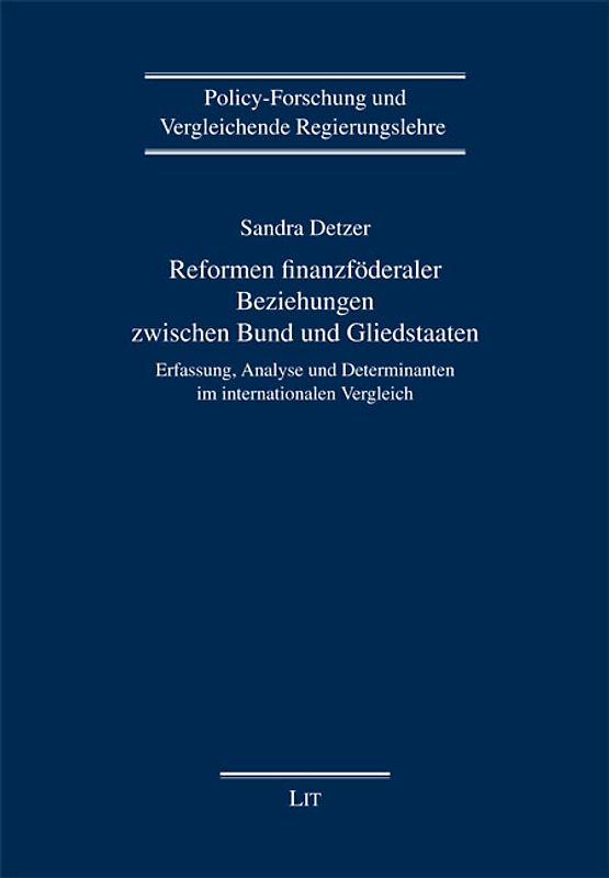Reformen finanzföderaler Beziehungen zwischen Bund und Gliedstaaten