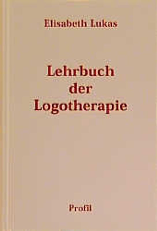 Lehrbuch der Logotherapie