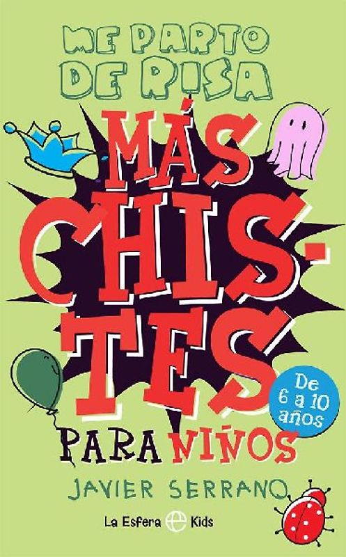 Más chistes para niños : me parto de risa