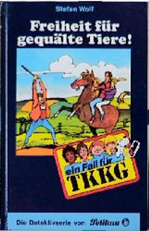 TKKG / Freiheit für gequälte Tiere