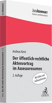 Der öffentlich-rechtliche Aktenvortrag im Assessorexamen
