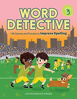 Word Detective, Grade 3: 130 Games and Puzzles to Improve Spelling