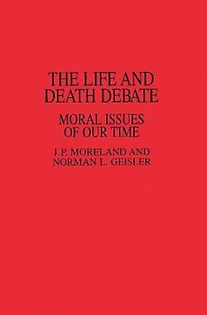 The Life and Death Debate