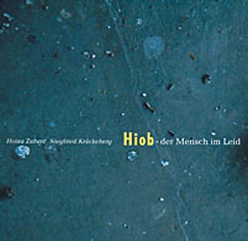 Hiob - Der Mensch im Leid