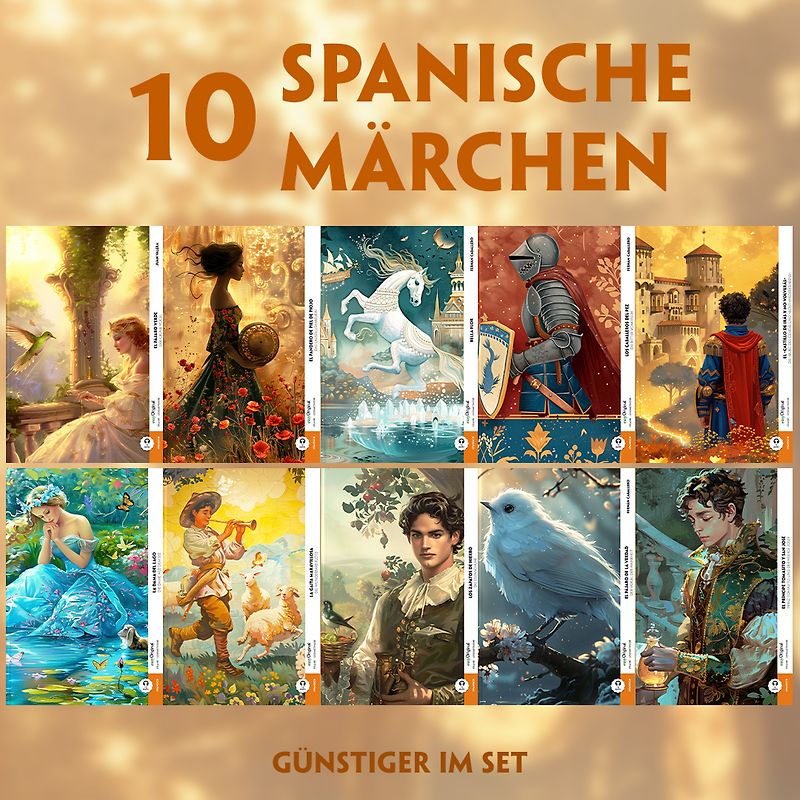 10 Spanische Märchen (10 Bücher + Audio-Online)- Frank-Lesemethode - Kommentierte zweisprachige Ausgabe Spanisch-Deutsch