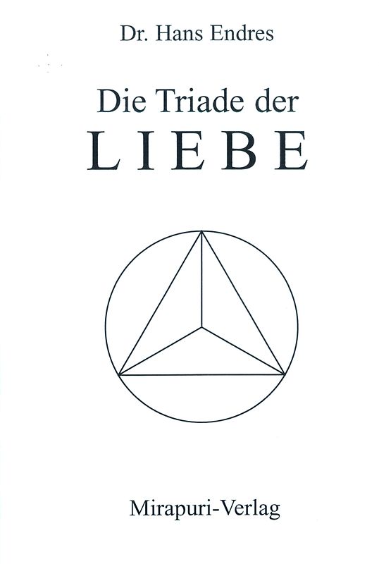 Die Triade der Liebe