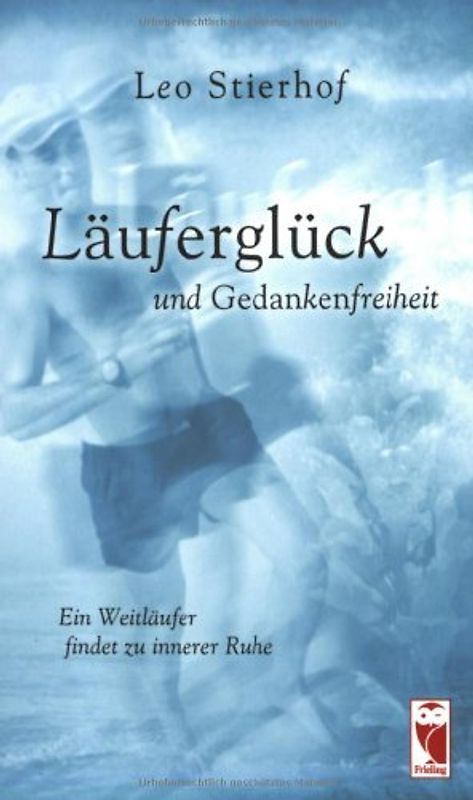 Läuferglück und Gedankenfreiheit
