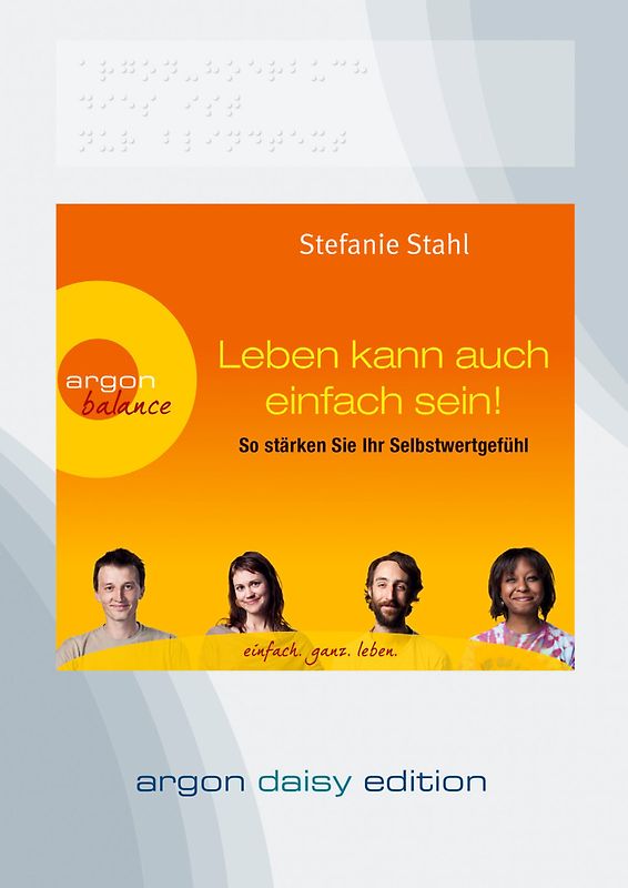 Leben kann auch einfach sein: So stärken Sie ihr Selbstwertgefühl