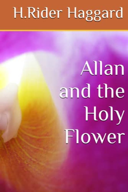 Allan and the Holy Flower