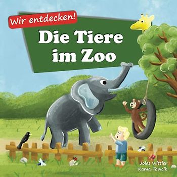Die Tiere im Zoo: Ein Bilderbuch mit Reimen für Kinder von 3-5 Jahren