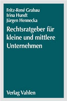 Rechtsratgeber für kleine und mittlere Unternehmen