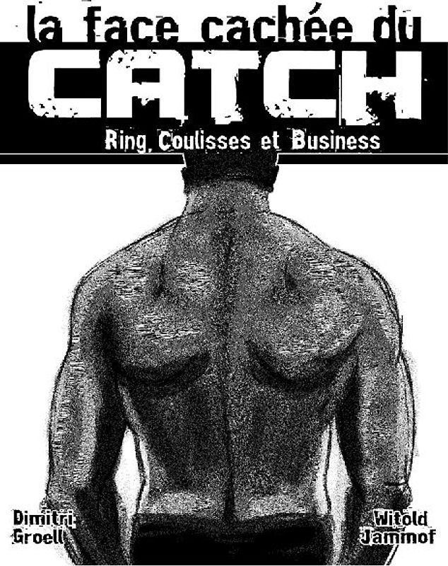 La face cachée du catch