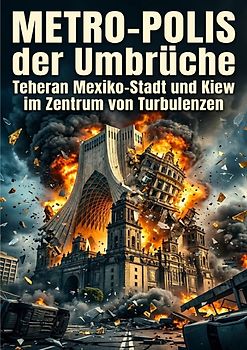 Metro‑Polis der Umbrüche
