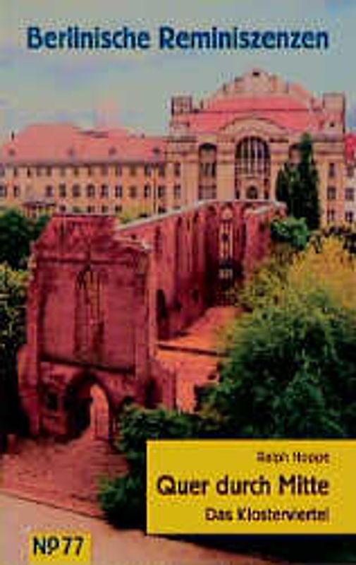 Quer durch Mitte - Das Klosterviertel