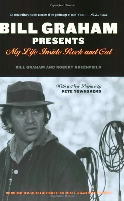 Bill Graham Presents: My Life Inside Rock and Out