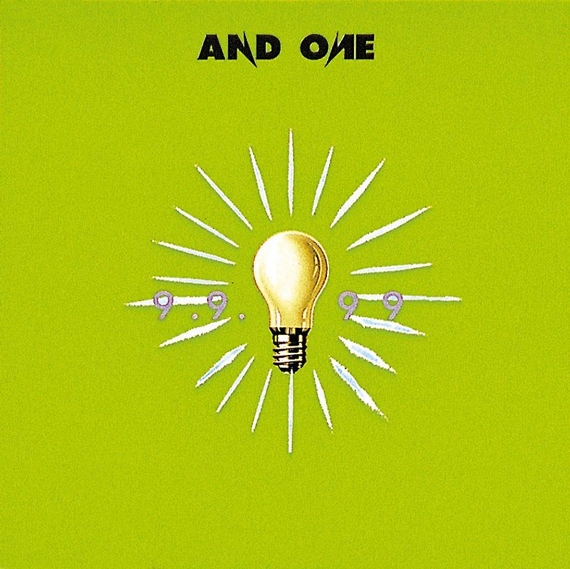 And One - 9.9.99 9 Uhr