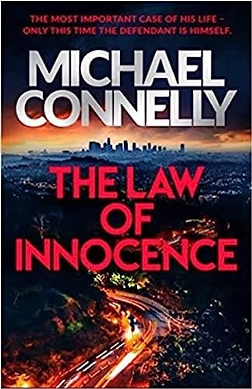 The Law of Innocence: The Brand New Lincoln Lawyer Thriller (Mickey Haller Series, Band 6)