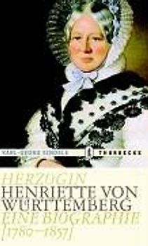 Herzogin Henriette von Württemberg