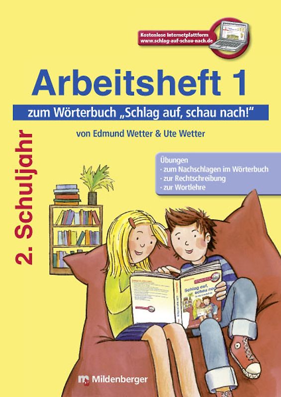 Schlag auf, schau nach! – Arbeitsheft 1, Klasse 2, Neubearbeitung. zum Wörterbuch „Schlag auf, schau nach!“, Neuausgabe