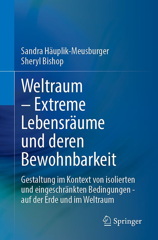 Weltraum – Extreme Lebensräume und deren Bewohnbarkeit