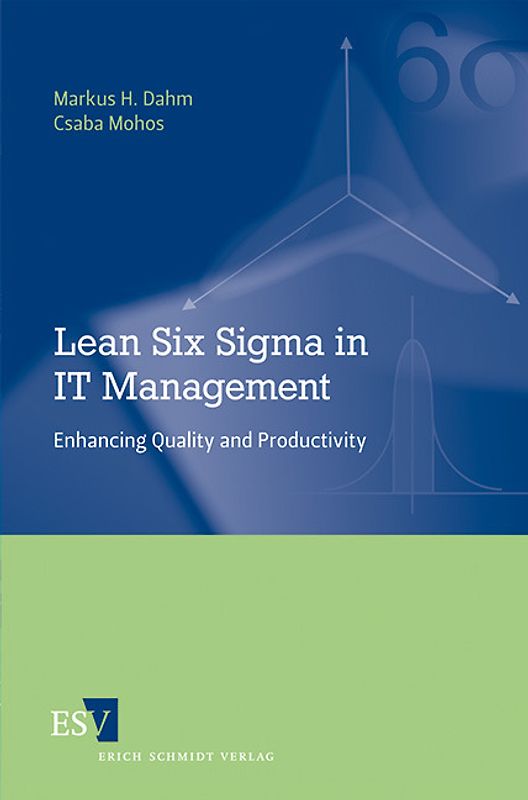 Lean Six Sigma in IT Management