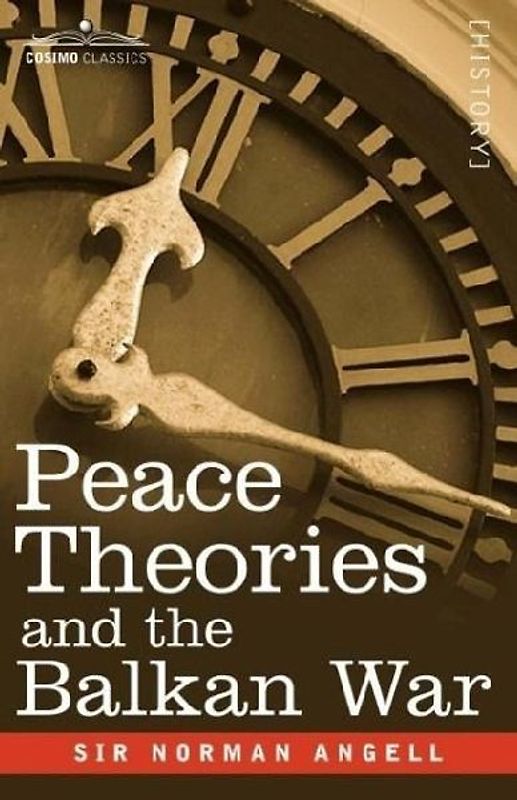 Peace Theories and the Balkan War