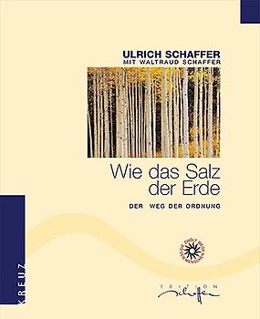 Wie das Salz der Erde. Der Weg des Dienens - Jungfrau