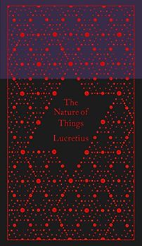 The Nature of Things (Hardcover Classics) - Lucretius
