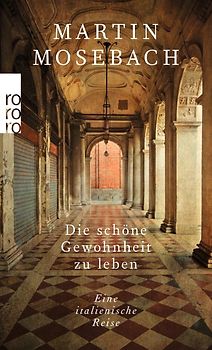 Die schöne Gewohnheit zu leben