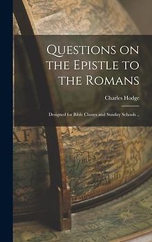 Questions on the Epistle to the Romans