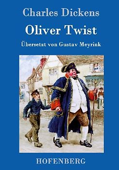 Oliver Twist oder Der Weg eines Fürsorgezöglings