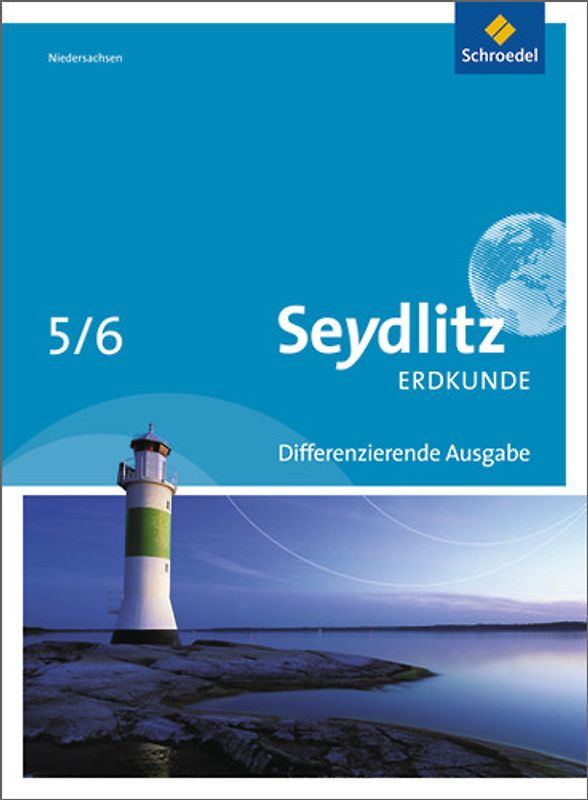 Seydlitz Erdkunde - Ausgabe 2012 für Niedersachsen