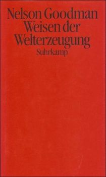 Weisen der Welterzeugung