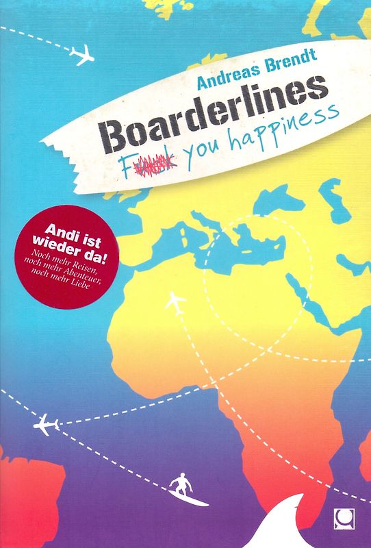 Boarderlines - Fuck You Happiness