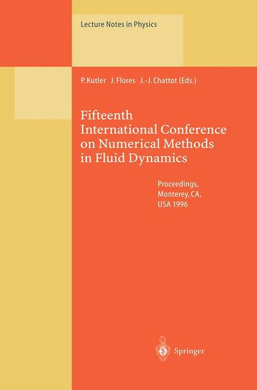 Fifteenth International Conference on Numerical Methods in Fluid Dynamics