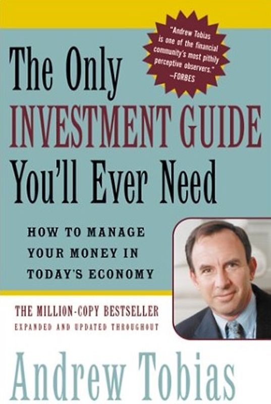 Only Investment Guide You'll Ever Need - Andrew Tobias [Paperback]