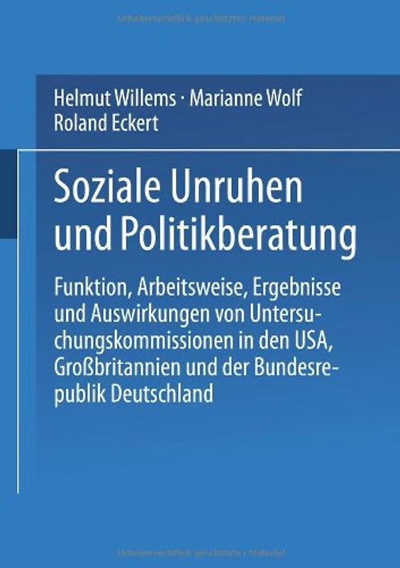 Soziale Unruhen und Politikberatung