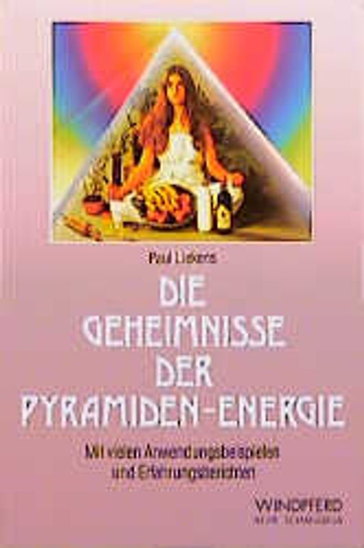 Die Geheimnisse der Pyramiden-Energie