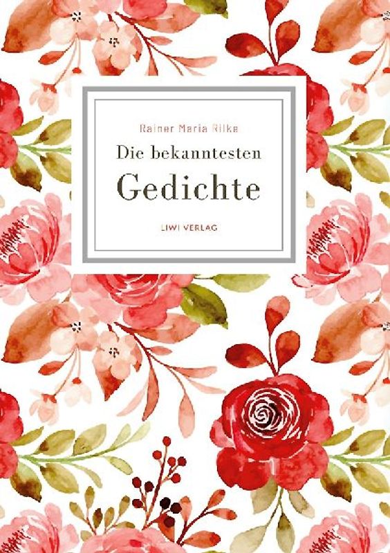 Rainer Maria Rilke: Die bekanntesten Gedichte