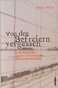 Von den Befreiern vergessen