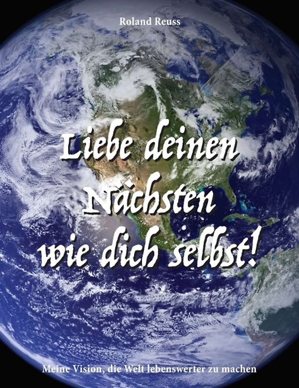 Liebe deinen Nächsten wie dich selbst!